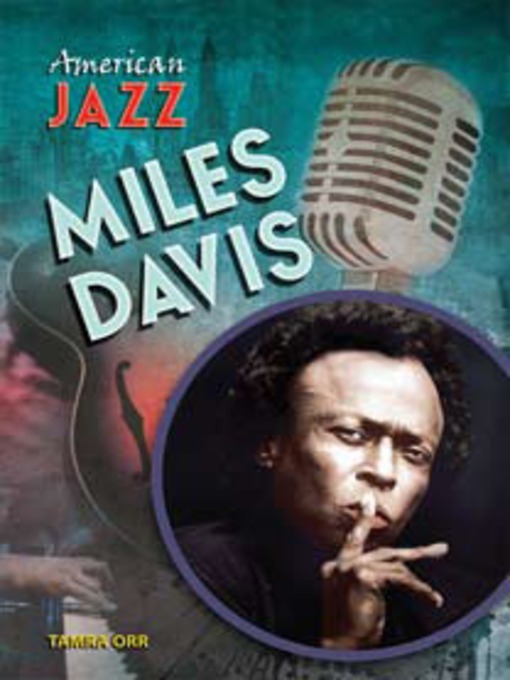 Title details for Miles Davis by Tamra Orr - Available